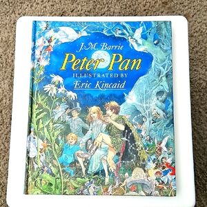 Peter Pan by J.M. Barrie, Adapted by Peter Oliver, Illustrated by Eric Kincaid